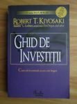 Ghid de investitii- Robert T Kiyosaki, Sharon  Lechter